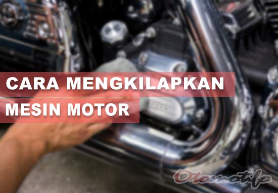  Kotoran atau kerak yang menempel pada mesin motor wajib dibersihkan Cara Membersihkan Mesin Motor Yang berkarat Agar Mengkilap